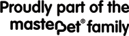 Proudly part of the Masterpet family